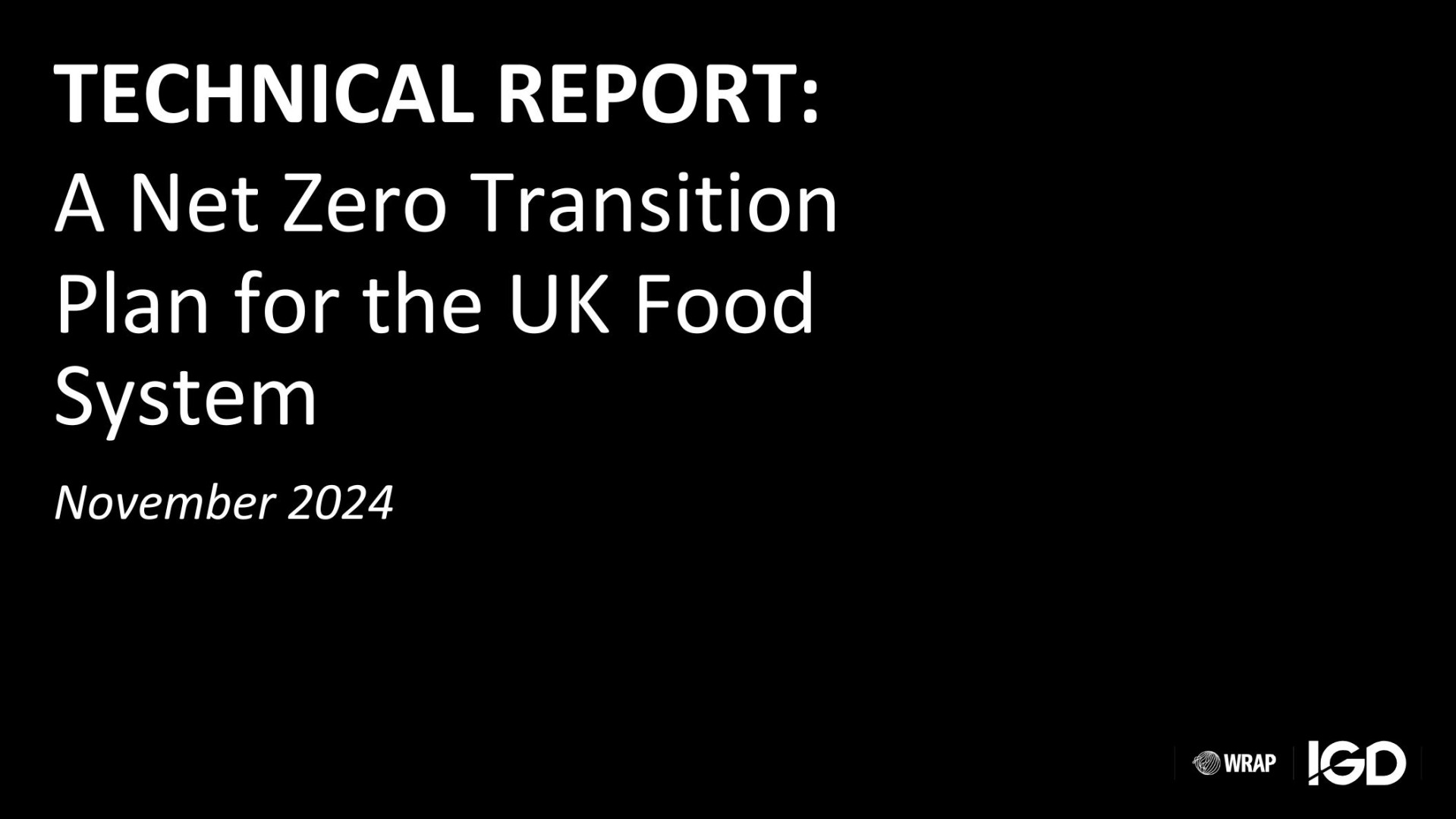 IGD Technical Report - A Net Zero Transition Plan for the UK Food System